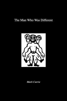 Mark Currie - Man Who Was Different, Inbunden