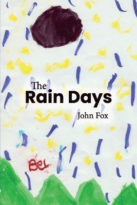 The Rain Days 1