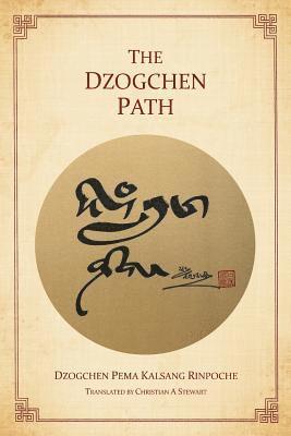 The Dzogchen Path 1