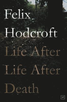 Life After Life After Death 1