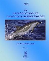 bokomslag An Introduction to Using GIS in Marine Biology