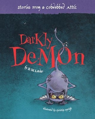 Denise Lever, D. M. Lever, D.M. Lever - Darkly Demon, Häftad