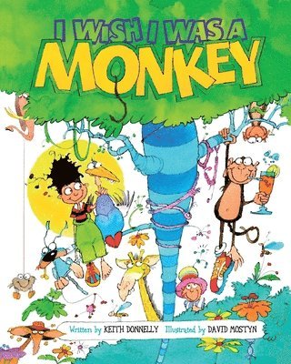 Keith Donnelly - I Wish I Was a Monkey, Häftad