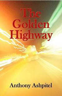 bokomslag The Golden Highway