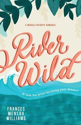 Frances Mensah Williams - River Wild, Häftad