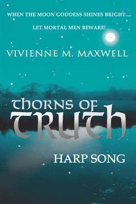 Thorns of Truth; Harp Song 1