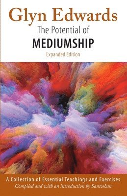 The Potential of Mediumship 1