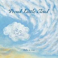 bokomslag Proud Little Cloud