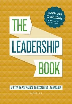 bokomslag The Leadership Book by Neil Jurd