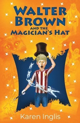 Walter Brown and the Magician's Hat 1