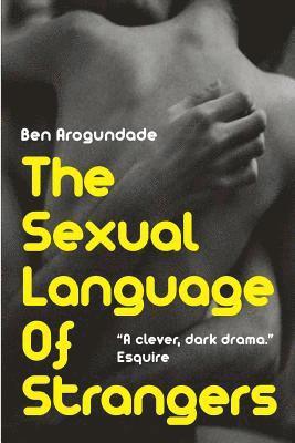 bokomslag The Sexual Language of Strangers