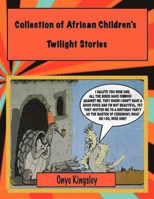 Collection of African Twilight Children Stories 1