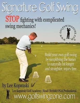 Lee Kopanski - Signature Golf Swing, Häftad