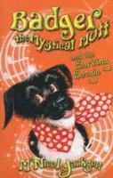Lyn McNicol, Laura Jackson - Badger the Mystical Mutt and the Barking Boogie, Häftad