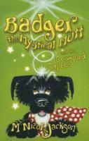 bokomslag Badger the Mystical Mutt and the Crumpled Capers