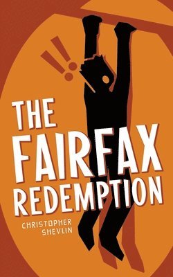 bokomslag The Fairfax Redemption