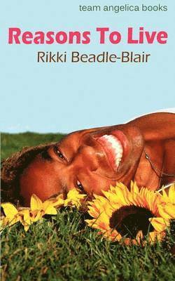 Rikki Beadle-Blair - Reasons to Live, Häftad