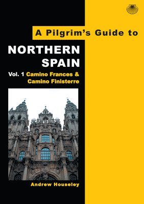 A Pilgrim's Guide to Northern Spain 1