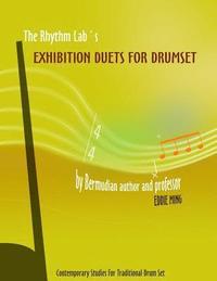 bokomslag The Rhythm Lab's Exhibition Duets for Drum Set