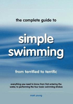 bokomslag The Complete Guide to Simple Swimming