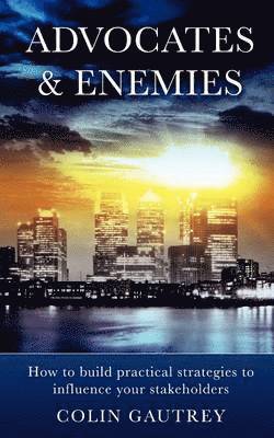 Colin Gautrey - Advocates & Enemies, Häftad