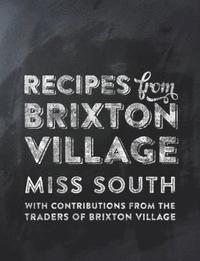 bokomslag Recipes from Brixton Village