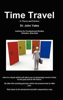 John Yates - Time Travel, Inbunden