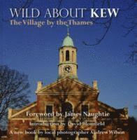 Wild About Kew 1