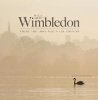 bokomslag Wild About Wimbledon