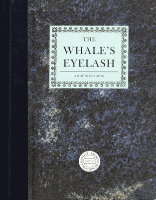 Timothy Prus: The Whale's Eyelash