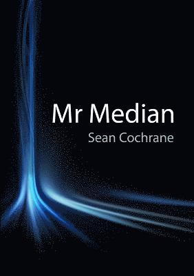 Mr Median 1