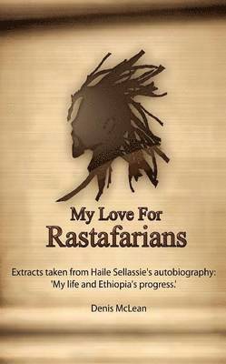 Denis McLean - My Love for Rastafarians, Häftad
