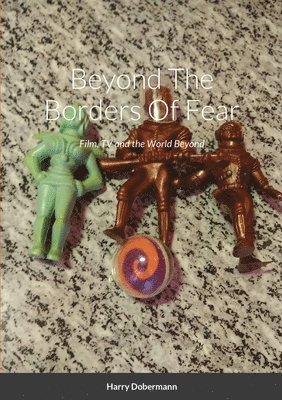 bokomslag Beyond The Borders Of Fear