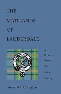 bokomslag The Maitlands of Lauderdale