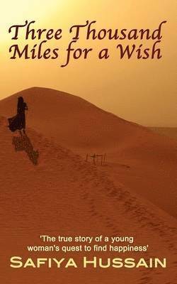 Three Thousand Miles for a Wish