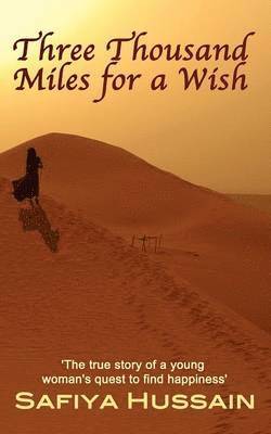 Three Thousand Miles for a Wish 1