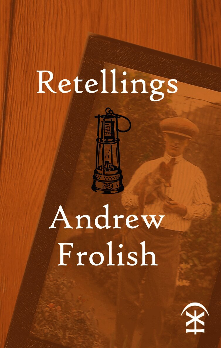 Andrew Frolish - Retellings, Häftad