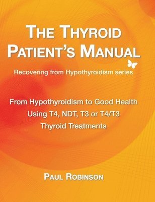 The Thyroid Patient's Manual 1