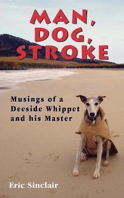Man, Dog, Stroke 1