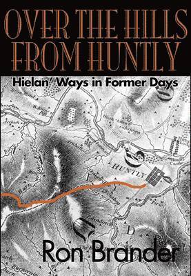 Over the Hills from Huntly