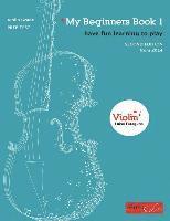 My Beginners: Book 1 Violin 1