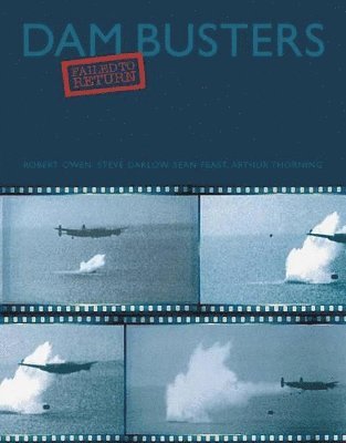 Dam Busters: Failed to Return 1