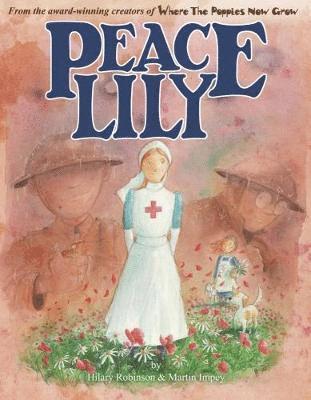 Hilary Robinson - Peace Lily, Häftad