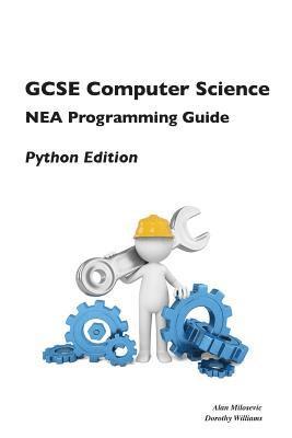 GCSE Computer Science NEA Programming Guide - Python Edition 1