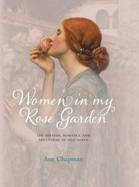 bokomslag Women in My Rose Garden