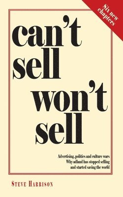 Steve Harrison - Can't Sell Won't Sell, Häftad