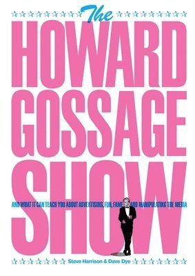 The Howard Gossage Show 1