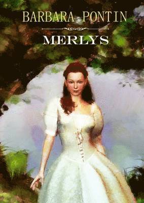Barbara Pontin - Merlys, Inbunden