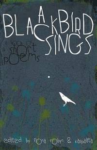 bokomslag A Blackbird Sings: a Book of Short Poems