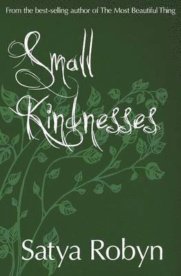 Small Kindnesses 1